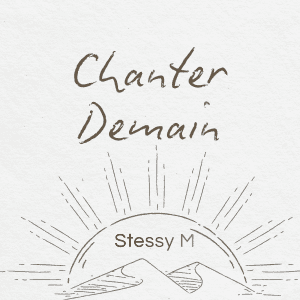 chanter demain stessy m